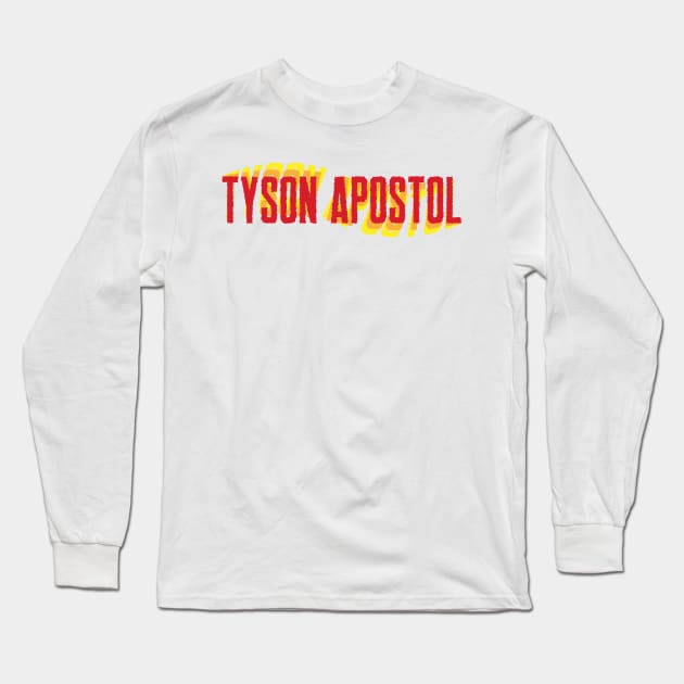 Tyson Apostol Long Sleeve T-Shirt by Sthickers